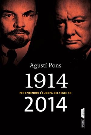 1914-2014 | 9788498092875 | PONS MIR, AGUSTÍ | Llibreria La Font de Mimir - Llibreria online Barcelona - Comprar llibres català i castellà