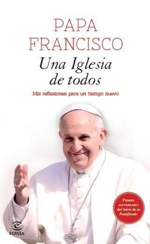 UNA IGLESIA DE TODOS | 9788467040494 | PAPA FRANCISCO | Llibreria La Font de Mimir - Llibreria online Barcelona - Comprar llibres català i castellà