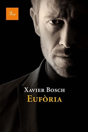 EUFÒRIA (A LA VENDA EL 20/02/2013) | 9788475884592 | BOSCH, XAVIER | Llibreria La Font de Mimir - Llibreria online Barcelona - Comprar llibres català i castellà