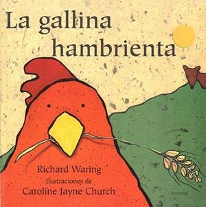 GALLINA HAMBRIENTA, LA | 9788426133397 | WARING, RICHARD | Llibreria La Font de Mimir - Llibreria online Barcelona - Comprar llibres català i castellà