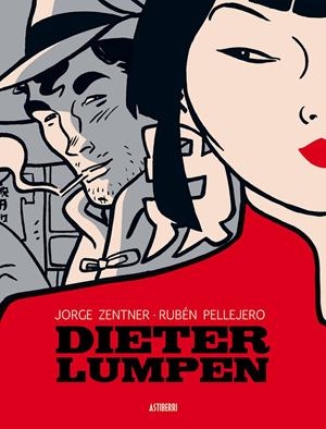 DIETER LUMPEN | 9788415685494 | PELLEJERO MARTÍNEZ, RUBÉN / ZENTNER HICK, JORGE ISAAC | Llibreria La Font de Mimir - Llibreria online Barcelona - Comprar llibres català i castellà