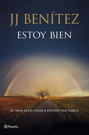 ESTOY BIEN | 9788408120162 | J. J. BENITEZ | Llibreria La Font de Mimir - Llibreria online Barcelona - Comprar llibres català i castellà