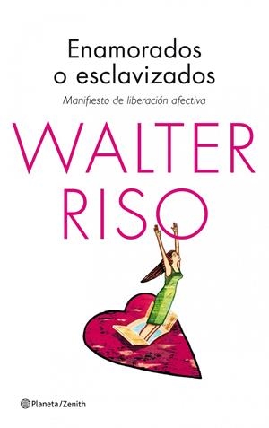 ENAMORADOS O ESCLAVIZADOS | 9788408125198 | RISO WALTER | Llibreria La Font de Mimir - Llibreria online Barcelona - Comprar llibres català i castellà