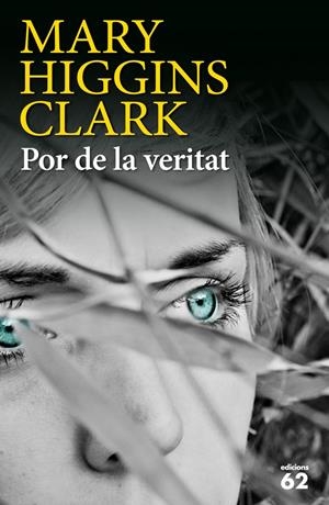 POR DE LA VERITAT | 9788429772807 | HIGGINS CLARK, MARY | Llibreria La Font de Mimir - Llibreria online Barcelona - Comprar llibres català i castellà