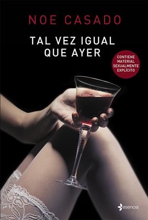 TAL VEZ IGUAL QUE AYER | 9788408125600 | CASADO NOE | Llibreria La Font de Mimir - Llibreria online Barcelona - Comprar llibres català i castellà