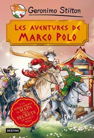 LES AVENTURES DE MARCO POLO | 9788490573846 | STILTON, GERONIMO | Llibreria La Font de Mimir - Llibreria online Barcelona - Comprar llibres català i castellà
