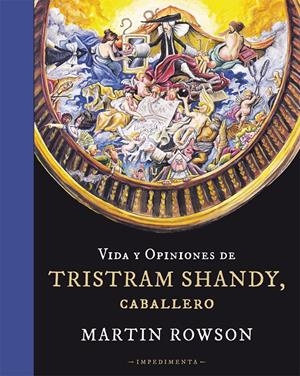 VIDA Y OPINIONES DE TRISTRAM SHANDY, CABALLERO | 9788415979166 | MARTIN ROWSON | Llibreria La Font de Mimir - Llibreria online Barcelona - Comprar llibres català i castellà