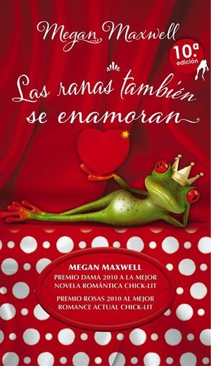LAS RANAS TAMBIÉN SE ENAMORAN 10ª N.E | 9788494120510 | MEGAN MAXWELL | Llibreria La Font de Mimir - Llibreria online Barcelona - Comprar llibres català i castellà