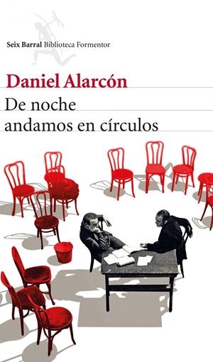 DE NOCHE ANDAMOS EN CÍRCULOS | 9788432222511 | ALARCÓN, DANIEL | Llibreria La Font de Mimir - Llibreria online Barcelona - Comprar llibres català i castellà