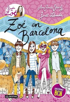 ZOÉ EN BARCELONA | 9788408126416 | GARCÍA-SIÑERIZ, ANA / LABANDA BLANCO, JORDI | Llibreria La Font de Mimir - Llibreria online Barcelona - Comprar llibres català i castellà