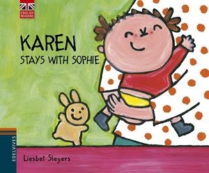 KAREN STAYS WITH SOPHIE | 9788426391575 | LIESBET SLEGERS | Llibreria La Font de Mimir - Llibreria online Barcelona - Comprar llibres català i castellà