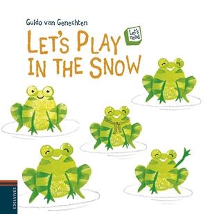LET'S OLAY IN THE SNOW | 9788426391599 | GUIDO VAN GENECHTEN | Llibreria La Font de Mimir - Llibreria online Barcelona - Comprar llibres català i castellà