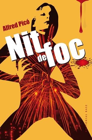 NIT DE FOC | 9788415711742 | PICO, ALFRED | Llibreria La Font de Mimir - Llibreria online Barcelona - Comprar llibres català i castellà