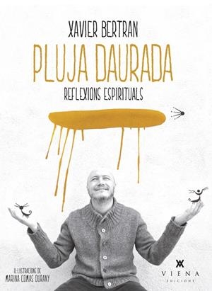 PLUJA DAURADA | 9788483307786 | BERTRAN, XAVIER | Llibreria La Font de Mimir - Llibreria online Barcelona - Comprar llibres català i castellà