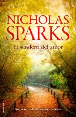 EL SENDERO DEL AMOR | 9788499187211 | SPARKS, NICHOLAS | Llibreria La Font de Mimir - Llibreria online Barcelona - Comprar llibres català i castellà