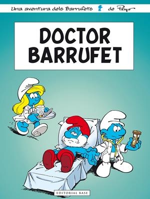 DOCTOR BARRUFET | 9788415711889 | PEYO | Llibreria La Font de Mimir - Llibreria online Barcelona - Comprar llibres català i castellà