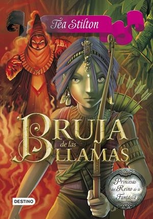 BRUJA DE LAS LLAMAS | 9788408125440 | STILTON, TEA | Llibreria La Font de Mimir - Llibreria online Barcelona - Comprar llibres català i castellà