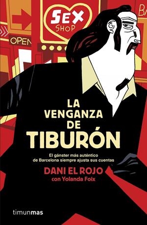 LA VENGANZA DEL TIBURÓN | 9788448019150 | DANIE EL ROJO / FOIX, YOLANDA | Llibreria La Font de Mimir - Llibreria online Barcelona - Comprar llibres català i castellà