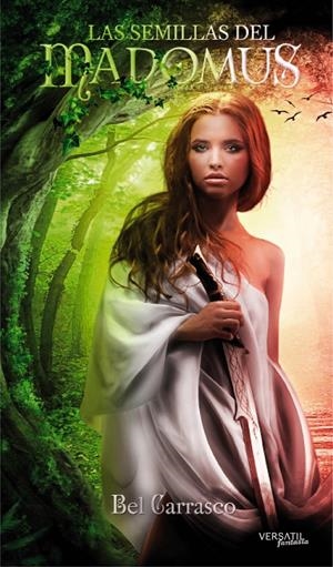 LAS SEMILLAS DEL MADOMUS | 9788494120534 | CARRASCO, BEL | Llibreria La Font de Mimir - Llibreria online Barcelona - Comprar llibres català i castellà