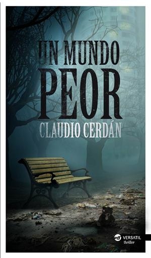 UN MUNDO PEOR | 9788494120527 | CERDÁN, CLAUDIO | Llibreria La Font de Mimir - Llibreria online Barcelona - Comprar llibres català i castellà