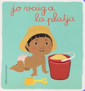 JO VAIG A LA PLATJA | 9788426140319 | GRAUX, AMÉLIE | Llibreria La Font de Mimir - Llibreria online Barcelona - Comprar llibres català i castellà