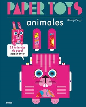 PAPER TOYS: ANIMALES | 9788468311470 | PARIGO, BISHOP NACIONALIDAD: FRANCESA | Llibreria La Font de Mimir - Llibreria online Barcelona - Comprar llibres català i castellà
