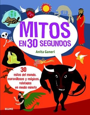 MITOS EN 30 SEGUNDOS | 9788498017434 | GANERI, ANITA | Llibreria La Font de Mimir - Llibreria online Barcelona - Comprar llibres català i castellà