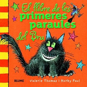 EL LLIBRE DE LES PRIMERES PARAULES DEL BRU | 9788498017564 | THOMAS, VALERIE / PAUL, KORKY | Llibreria La Font de Mimir - Llibreria online Barcelona - Comprar llibres català i castellà