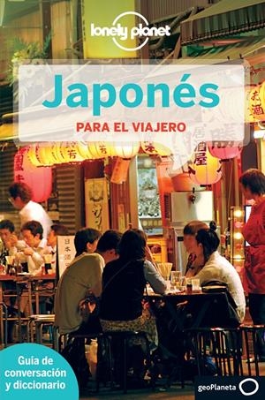JAPONES PARA EL VIAJERO 3  *LONELY PLANET CAST.2013* | 9788408013266 | AAVV | Llibreria La Font de Mimir - Llibreria online Barcelona - Comprar llibres català i castellà