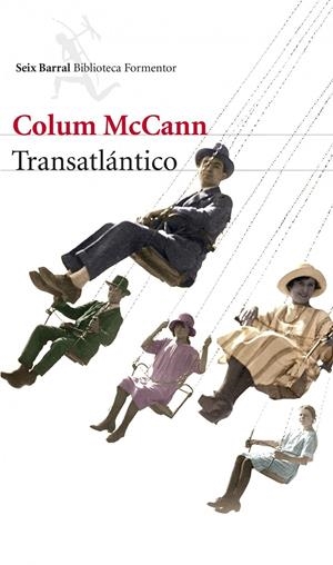 TRANSATLANTICO | 9788432222832 | COLUM MCCANN | Llibreria La Font de Mimir - Llibreria online Barcelona - Comprar llibres català i castellà