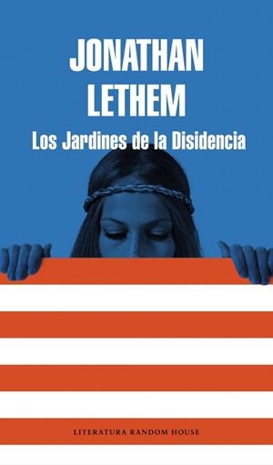 LOS JARDINES DE LA DISIDENCIA | 9788439728702 | JONATHAN LETHEM | Llibreria La Font de Mimir - Llibreria online Barcelona - Comprar llibres català i castellà