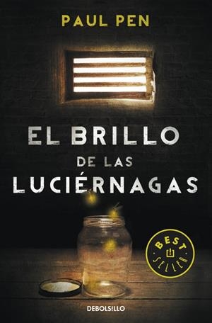 BRILLO DE LAS LUCIERNAGAS EL | 9788490328224 | PEN PAUL | Llibreria La Font de Mimir - Llibreria online Barcelona - Comprar llibres català i castellà
