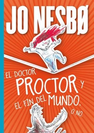 EL DOCTOR PROCTOR Y EL FIN DEL MUNDO. O NO. | 9788424651671 | NESBO, JO | Llibreria La Font de Mimir - Llibreria online Barcelona - Comprar llibres català i castellà