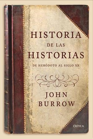HISTORIA DE LAS HISTORIAS | 9788498927160 | BURROW, JOHN | Llibreria La Font de Mimir - Llibreria online Barcelona - Comprar llibres català i castellà