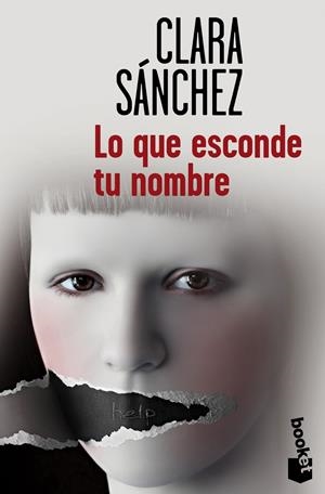 LO QUE ESCONDE TU NOMBRE | 9788423348176 | CLARA SANCHEZ | Llibreria La Font de Mimir - Llibreria online Barcelona - Comprar llibres català i castellà