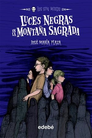 8. LUCES NEGRAS EN LA MONTAÑA SAGRADA | 9788468303000 | JOSÉ MARÍA PLAZA | Llibreria La Font de Mimir - Llibreria online Barcelona - Comprar llibres català i castellà
