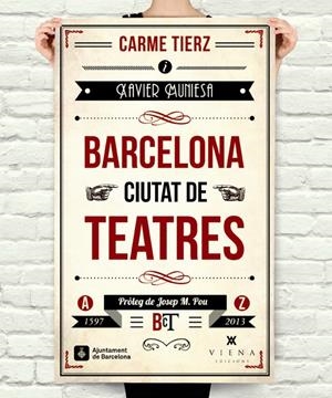 BARCELONA, CIUTAT DE TEATRES | 9788483307502 | MUNIESA, XAVIER / TIERZ, CARME | Llibreria La Font de Mimir - Llibreria online Barcelona - Comprar llibres català i castellà