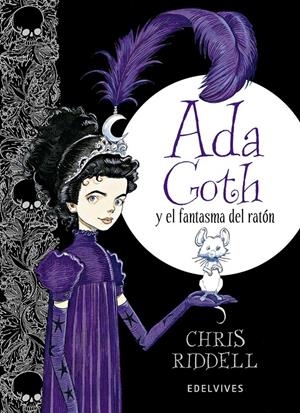 ADA GOTH Y EL FANTASMA DE RATON | 9788426391797 | RIDDELL,CHRIS | Llibreria La Font de Mimir - Llibreria online Barcelona - Comprar llibres català i castellà