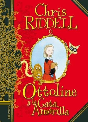 OTTOLINE Y LA GATA AMARILLA | 9788426368324 | RIDDELL, CHRIS | Llibreria La Font de Mimir - Llibreria online Barcelona - Comprar llibres català i castellà