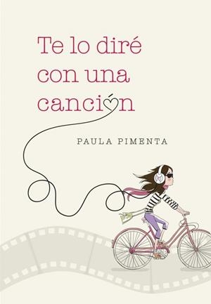 TE LO DIRE CON UNA CANCION | 9788490432136 | PIMENTA PAULA | Llibreria La Font de Mimir - Llibreria online Barcelona - Comprar llibres català i castellà