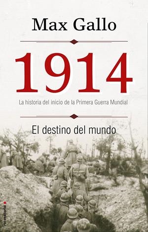 1914 LA HISTORIA DEÑ INICIO DE LA PRIMERA GUERRA MUNDIAL | 9788499188379 | GALLO MAX | Llibreria La Font de Mimir - Llibreria online Barcelona - Comprar llibres català i castellà