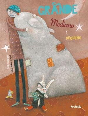 GRANDE PEQUEÑO Y MEDIANO | 9788496423923 | BRIERE ALICE | Llibreria La Font de Mimir - Llibreria online Barcelona - Comprar llibres català i castellà