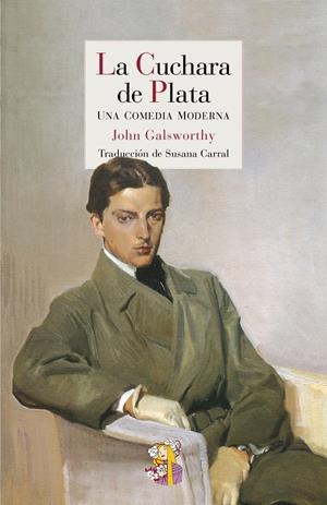 LA CUCHARA DE PLATA | 9788415973287 | GALSWORTHY, JOHN | Llibreria La Font de Mimir - Llibreria online Barcelona - Comprar llibres català i castellà