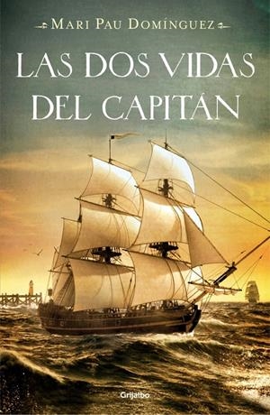 LAS DOS VIDAS DEL CAPITAN | 9788425349706 | DOMINGUEZ, MARI PAU | Llibreria La Font de Mimir - Llibreria online Barcelona - Comprar llibres català i castellà