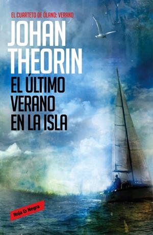 EL ÚLTIMO VERANO EN LA ISLA | 9788439728245 | THEORIN, JOHAN | Llibreria La Font de Mimir - Llibreria online Barcelona - Comprar llibres català i castellà