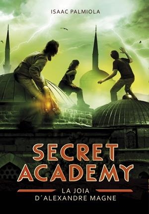 SECRET ACADEMY | 9788490431993 | PALMIOLA, ISAAC | Llibreria La Font de Mimir - Llibreria online Barcelona - Comprar llibres català i castellà