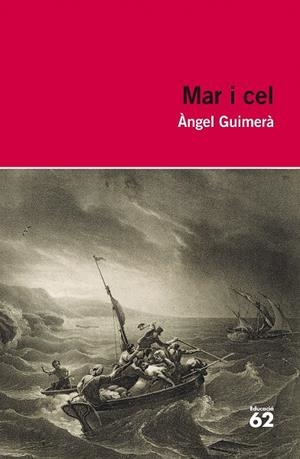 MAR I CEL | 9788415192862 | GUIMERÀ, ÀNGEL | Llibreria La Font de Mimir - Llibreria online Barcelona - Comprar llibres català i castellà