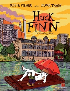 HUCK FINN | 9788415979265 | OLIVIA VIEWEG | Llibreria La Font de Mimir - Llibreria online Barcelona - Comprar llibres català i castellà