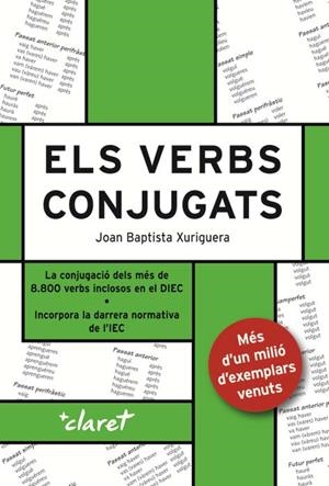 VERBS CONJUGATS, ELS. LA CONJUGACIO DELS MES DE 8800 VERBS I | 9788482978932 | XURIGUERA PARRAMONA, JOAN BAPTISTA | Llibreria La Font de Mimir - Llibreria online Barcelona - Comprar llibres català i castellà