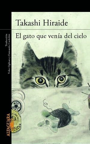 GATO QUE VENIA DEL CIELO EL | 9788420414751 | HIRAIDE TAKASHI | Llibreria La Font de Mimir - Llibreria online Barcelona - Comprar llibres català i castellà